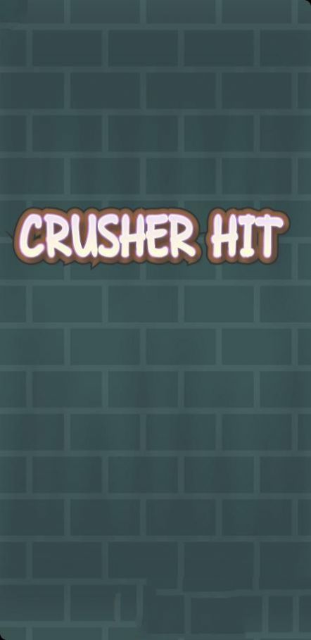 Crusher Hit